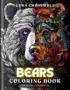 Bear Coloring Book For Adults and Teens Cover