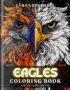 Eagle Coloring Book For Adults and Teens Cover