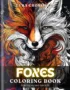 Fox Coloring Book For Adults and Teens Cover