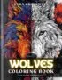 Wolf Coloring Book For Adults and Teens - Cover 1